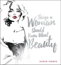 Things a Woman should Know About Beauty