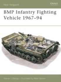 BMP Infantry Fighting Vehicle 1967–94