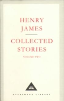 Henry James Collected Stories Vol 2