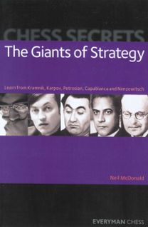 Chess Secrets: the Giants of Strategy