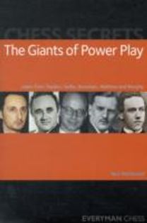 Chess Secrets: the Giants of Power Play
