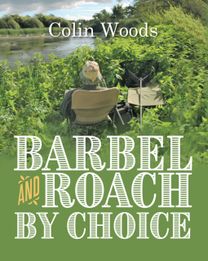 Barbel and Roach by Choice