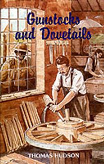 Gunstocks & Dovetails