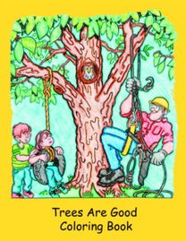 Trees are Good Colouring Book