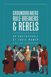 Groundbreakers, Rule-Breakers & Rebels