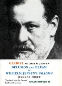 Gradiva/delusion and Dream in Wilhelm Jensen's Gradiva Gradiva/delusion and Dream in Wilhelm Jensen's Gradiva