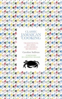 Classic Jamaican Cooking