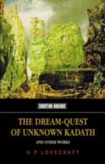 The Dream-Quest of Unknown Kadath