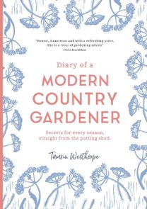 Diary of a Modern Country Gardener