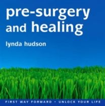 Pre-Surgery and Healing