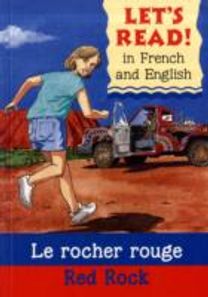 Red Rock/Le Rocher Rouge Red Rock/Le Rocher Rouge
