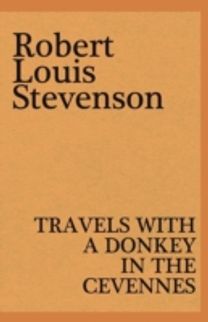 Travels with a Donkey in the Cevennes Travels with a Donkey in the Cevennes