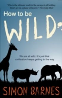 How to be Wild