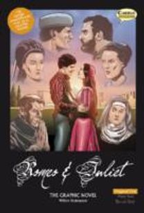 Romeo and Juliet The Graphic Novel