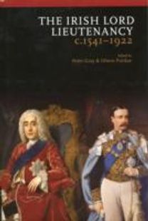 Irish Lord Lieutenancy C. 1541-1922