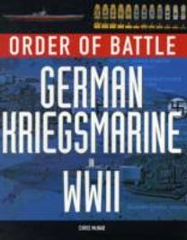 Order of Battle: German Kriegsmarine in World War Ii
