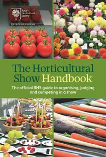 Horticultural Show Handbook Horticultural Show Handbook