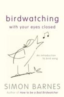 Birdwatching with Your Eyes Closed