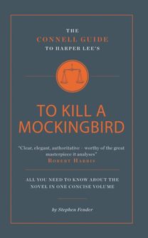 Connell Guide to Harper Lee's to Kill a Mockingbird