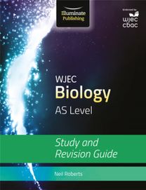 Wjec Biology for as Level: Study and Revision Guide