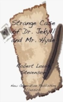 Strange Case of Dr. Jekyll and Mr. Hyde Strange Case of Dr. Jekyll and Mr. Hyde