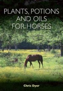 Plants, Potions and Oils for Horses