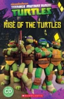 Teenage Mutant Ninja Turtles: Rise of the Turtles Teenage Mutant Ninja Turtles: Rise of the Turtles