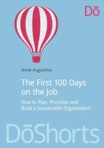 First 100 Days on the Job First 100 Days on the Job