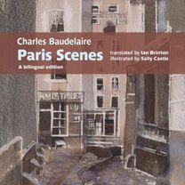 Charles Baudelaire Paris Scenes Charles Baudelaire Paris Scenes