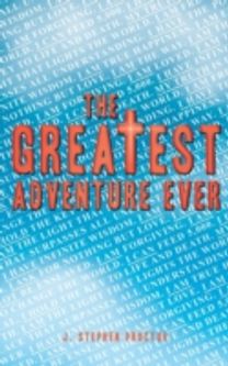 The Greatest Adventure Ever