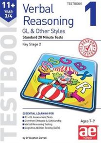 11+ Verbal Reasoning Year 3/4 Gl & Other Styles Testbook 1 11+ Verbal Reasoning Year 3/4 Gl & Other Styles Testbook 1