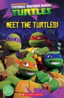 Teenage Mutant Ninja Turtles: Meet the Turtles! Teenage Mutant Ninja Turtles: Meet the Turtles!