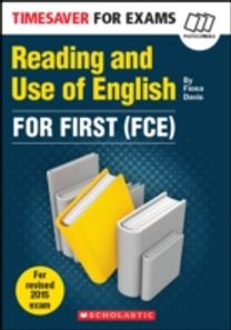 Reading and Use of English for First (Fce) Reading and Use of English for First (Fce)