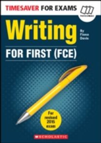 Writing for First (Fce) Writing for First (Fce)