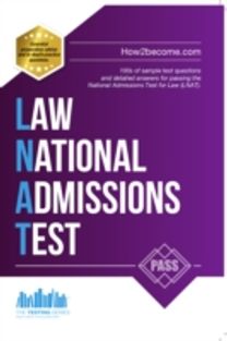 How to Pass the Law National Admissions Test (Lnat): 100S of Sample Questions and Answers for the National Admissions Test for Law