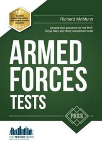Pass the Armed Forces Tests (Practice Tests for the Army, Raf and Royal Navy)