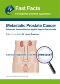 Fast Facts: Metastatic Prostate Cancer for Patients and Their Supporters