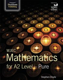 Wjec Mathematics for A2 Level: Pure