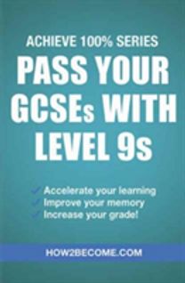 Pass Your Gcses with Level 9S: Achieve 100% Series Revision/study Guide