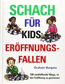 Schach Fuer Kids: Eroeffnungsfallen