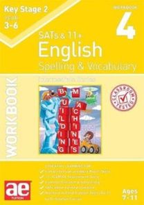 Ks2 Spelling & Vocabulary Workbook 4 Ks2 Spelling & Vocabulary Workbook 4