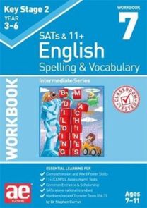 Ks2 Spelling & Vocabulary Workbook 7 Ks2 Spelling & Vocabulary Workbook 7
