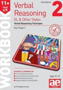 11+ Verbal Reasoning Year 4/5 Gl & Other Styles Workbook 2 11+ Verbal Reasoning Year 4/5 Gl & Other Styles Workbook 2