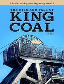 Rise and Fall of King Coal