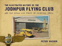 Illustrated History of the Jodhpur Flying Club