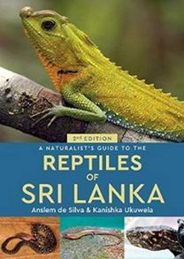 Naturalist's Guide to the Reptiles of Sri Lanka (2nd Edition)