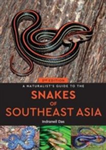 A Naturalist's Guide to the Snakes of Southeast Asia (2Nd Edition)