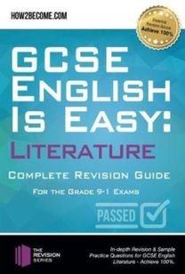 Gcse English is Easy: Literature - Complete Revision Guide for the Grade 9-1 System