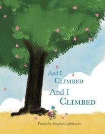 And I Climbed, and I Climbed