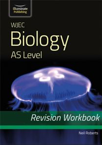 Wjec Biology for as Level: Revision Workbook